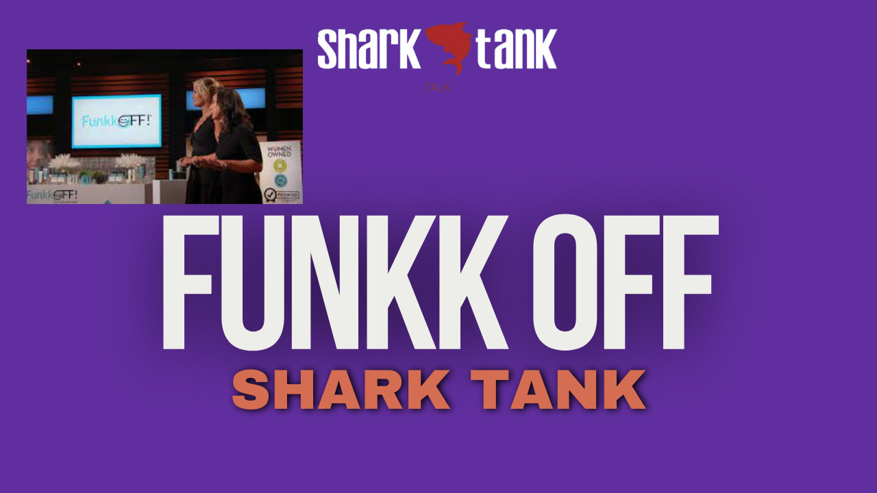 funkk off shark tank update 2024