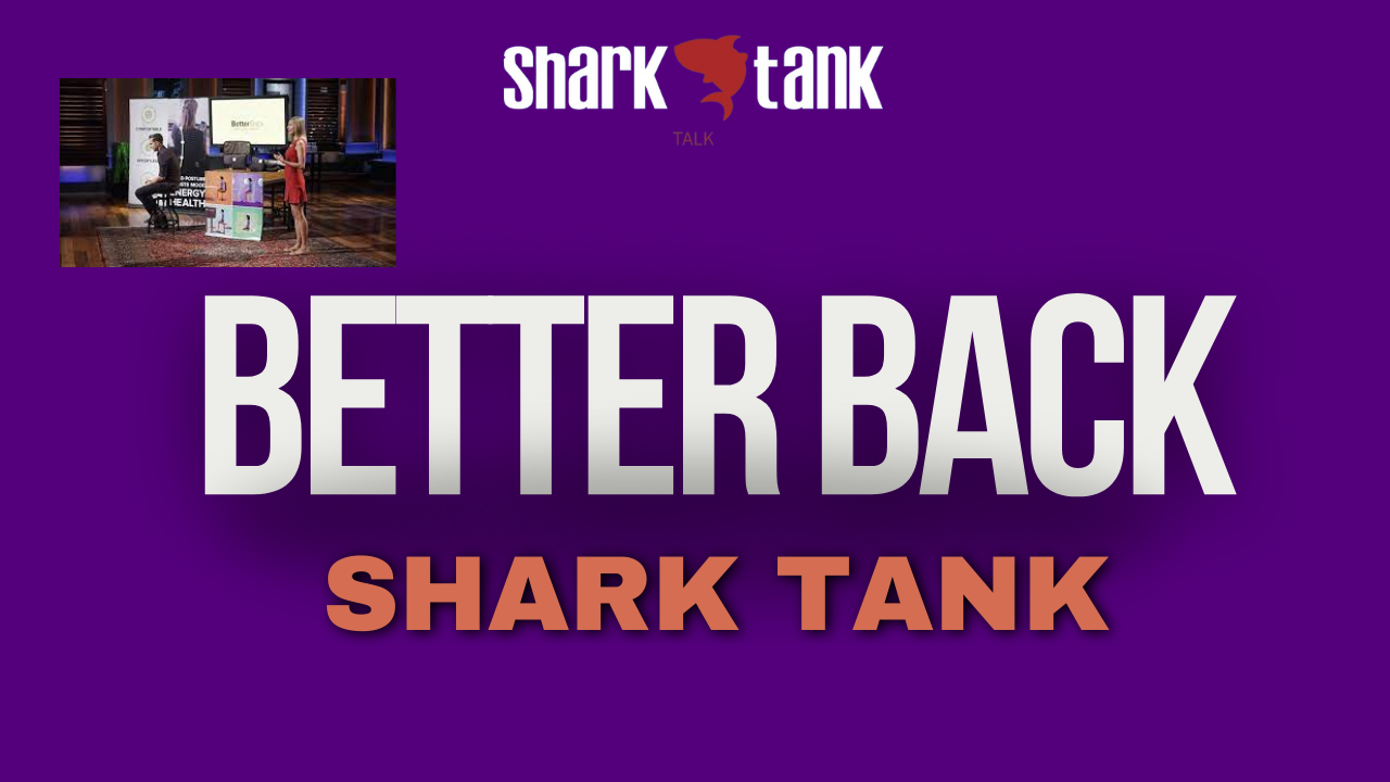 better back shark tank update